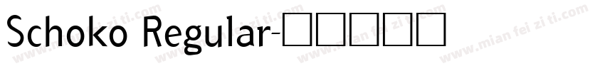Schoko Regular字体转换